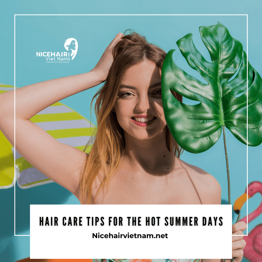 Care for Your Hair in the Summer Essential Tips and Tricks