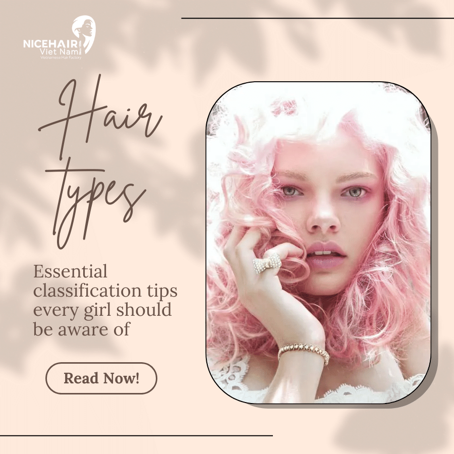 Hair types Essential classification tips every girl should be aware of